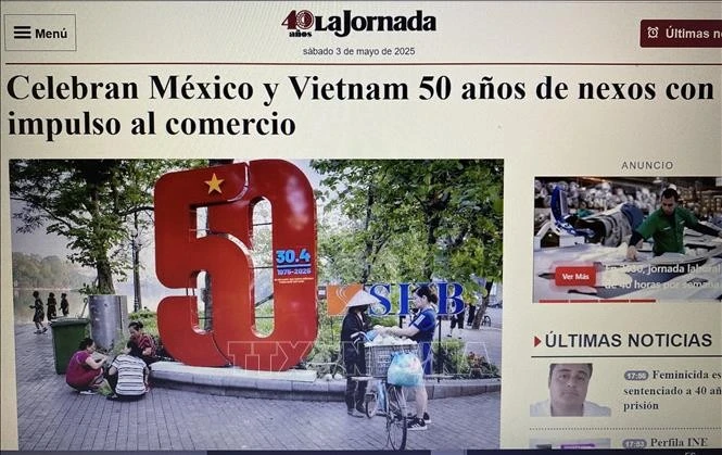 The article on Mexico's largest left-wing daily La Jornada about the 50th anniversary of Mexico-Vietnam diplomatic relations. (Photo: screenshot)